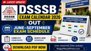 DSSSB Exam Calendar 2026 Out: June–September Exam Schedule PDF Download, Check Dates