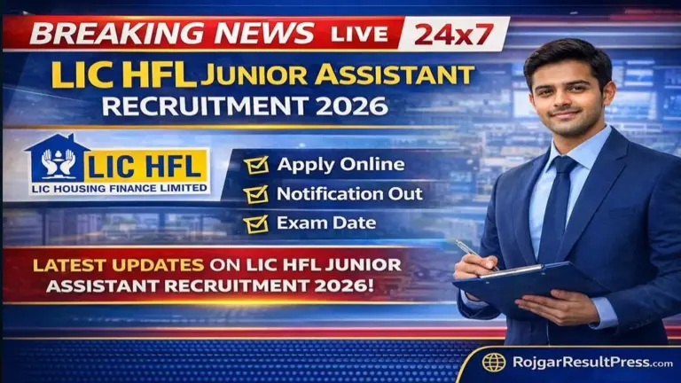 LIC HFL Junior Assistant Recruitment 2026 Apply Online, Notification, Exam Date