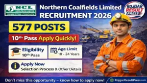 Northern Coalfields Limited Recruitment 2026: 10वीं पास के लिए 577 पदों पर भर्ती, जल्दी करें आवेदन Northern Coalfields Limited Recruitment 2026: 10वीं पास के लिए 577 पदों पर भर्ती, जल्दी करें आवेदन