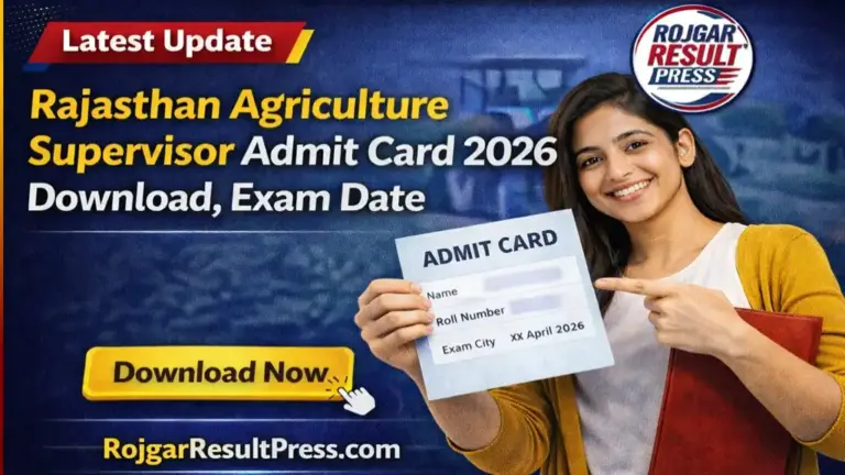 Rajasthan Agriculture Supervisor Admit Card 2026 Download, Exam Date Out