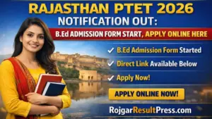 Rajasthan PTET 2026 Notification Out: B.Ed Admission Form Start, Apply Online Here Rajasthan PTET 2026 Notification Out: B.Ed Admission Form Start, Apply Online Here
