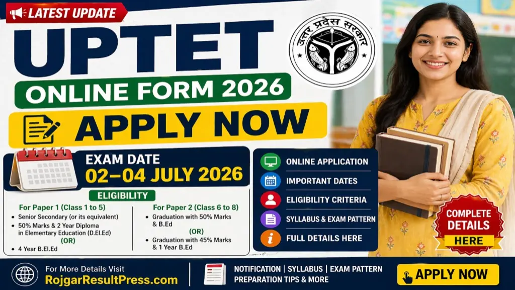 UPTET 2026 Online Form Apply, Exam Date 02–04 July, Eligibility