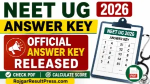 NEET UG Answer Key 2026: Official Answer Key Released, Check PDF & Score