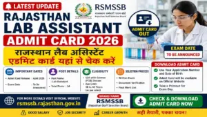 Rajasthan Lab Assistant Admit Card 2026: राजस्थान लैब असिस्टेंट एडमिट कार्ड यहां से चेक करें Rajasthan Lab Assistant Admit Card 2026: राजस्थान लैब असिस्टेंट एडमिट कार्ड यहां से चेक करें