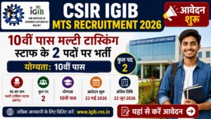 CSIR IGIB MTS Recruitment 2026: 10वीं पास मल्टी टास्किंग स्टाफ के 2 पदों पर भर्ती, आवेदन शुरू