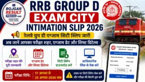 RRB Group D Exam City Intimation Slip 2026: रेलवे ग्रुप डी एग्जाम सिटी स्लिप जारी, परीक्षा शहर, एग्जाम डेट और शिफ्ट डिटेल्स यहां देखें RRB Group D Exam City Intimation Slip 2026: रेलवे ग्रुप डी एग्जाम सिटी स्लिप जारी, परीक्षा शहर, एग्जाम डेट और शिफ्ट डिटेल्स यहां देखें