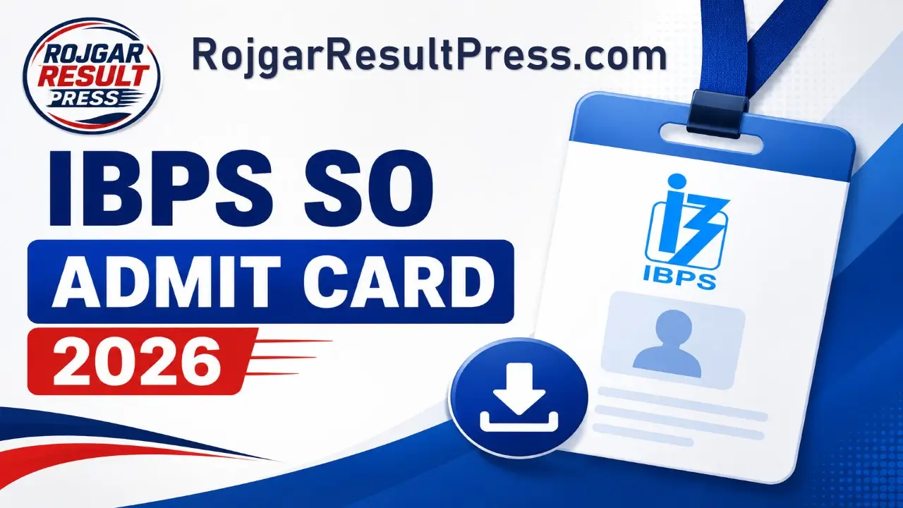 IBPS SO Admit Card 2026 जारी: 29 अगस्त को Prelims परीक्षा