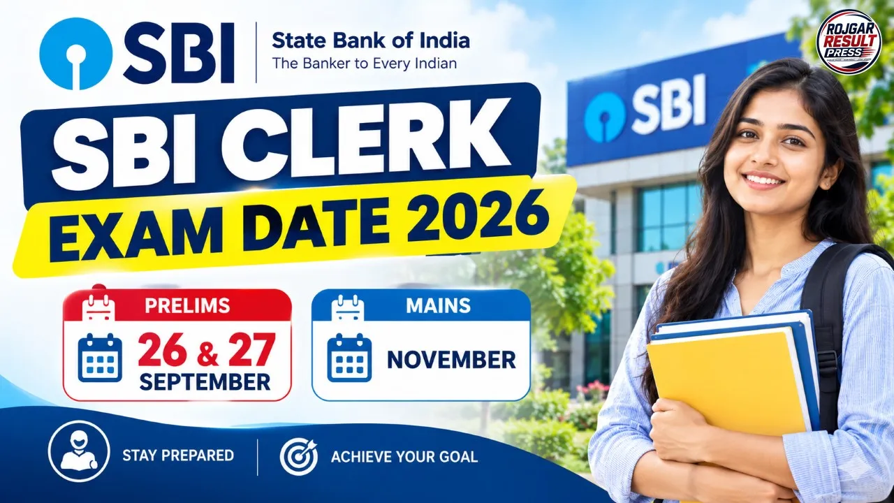 SBI Clerk Exam Date 2026: 26 और 27 सितंबर को होगी प्रीलिम्स परीक्षा, नवंबर में मेन्स