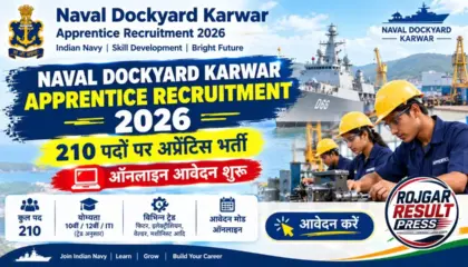 Naval Dockyard Karwar Apprentice Recruitment 2026: 210 पदों पर अप्रेंटिस भर्ती, ऑनलाइन आवेदन शुरू
